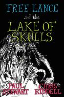 Free Lance and the Lake of Skulls - Free Lance (Paperback)