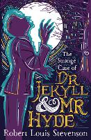 The Strange Case of Dr Jekyll and Mr Hyde: Barrington Stoke Edition - Dyslexia-friendly Classics (Paperback)
