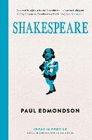Shakespeare: Ideas in Profile - Ideas in Profile (Paperback)