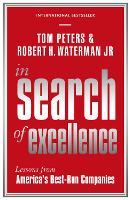 In Search Of Excellence: Lessons from America's Best-Run Companies - Profile Business Classics (Paperback)