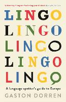 Lingo: A Language Spotter's Guide to Europe (Paperback)