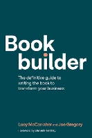 Bookbuilder: The definitive guide to writing the book to transform your business (Paperback)