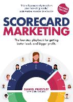 Scorecard Marketing: The four-step playbook for getting better leads and bigger profits (Paperback)