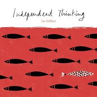 Independent Thinking (Paperback)