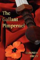The Gallant Pimpernel (Hardback)