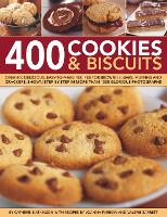 400 Cookies & Biscuits: Over 400 delicious, easy-to-make recipes for brownies, bars, muffins and crackers, shown step by step in more than 1300 glorious photographs (Paperback)