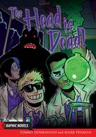 The Head is Dead - Graphic Novels (Paperback)