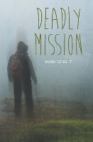 Deadly Mission - Teen Reads (Paperback)
