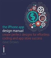 The iPhone App Design Manual