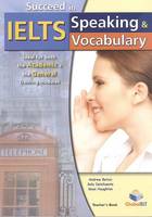 Succeed in IELTS - Speaking & Vocabulary - Teacher's Book