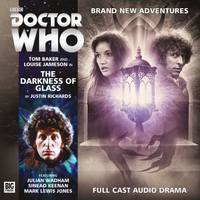 The Darkness of Glass - Doctor Who: The Fourth Doctor Who Adventures (CD-Audio)