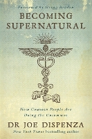 Becoming Supernatural