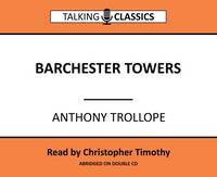Barchester Towers - Talking Classics (CD-Audio)
