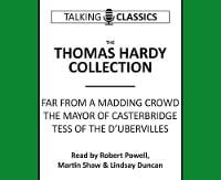 The Thomas Hardy Collection: Far from the Madding Crowd, the Mayor of Casterbridge & Tess of the d'Urbervilles - Talking Classics (CD-Audio)