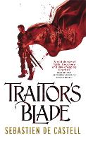 Traitor's Blade: The Greatcoats Book 1 - The Greatcoats (Paperback)