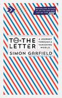 To the Letter: A Journey Through a Vanishing World (Hardback)