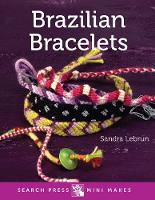 Search Press Mini Makes: Brazilian Bracelets