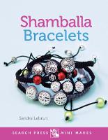Search Press Mini Makes: Shamballa Bracelets