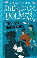 The Six Napoleons (Easy Classics) - The Sherlock Holmes Children's Collection (Easy Classics) 13 (Paperback)
