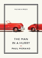 The Man in a Hurry - Pushkin Collection (Hardback)