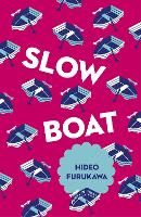 Slow Boat - Japanese Novellas (Paperback)