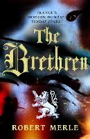 The Brethren: Fortunes of France 1 - Fortunes of France 1 (Paperback)