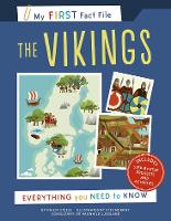 My First Fact File the Vikings: Everything You Need to Know - My First Fact File (Paperback)