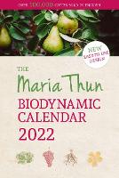 The Maria Thun Biodynamic Calendar 2022: 2022