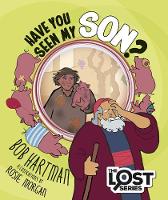Have You Seen My Son?: The Lost Series (Paperback)