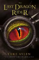 The Last Dragon Rider - An adventure in Presadia (Paperback)