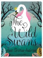 The Wild Swans (Paperback)