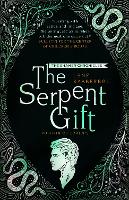 The Serpent Gift: Book 3 - The Shamer Chronicles (Paperback)