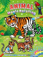Magic Painting: Animals - Magic Painting Colour and Create (Paperback)
