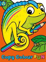 Copy Colour Fun: Chameleon - Copy Colour (Paperback)