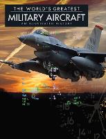 World'S Greatest Military Aircraft (Hardback)