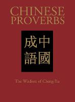 Chinese Proverbs - Chinese Bound (Hardback)