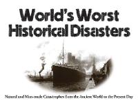 World's Worst Historical Disasters: Natural and Man-made Catastrophes from the Ancient World to the Present Day - Mini Landscape (Paperback)
