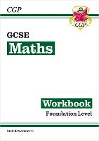 GCSE Maths Workbook: Foundation (includes answers)