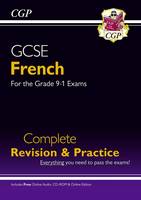 GCSE French Complete Revision & Practice (with CD & Online Edition) - Grade 9-1 Course