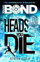 Young Bond: Heads You Die - Young Bond (Paperback)