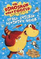 The Dinosaur that Pooped Space!