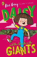 Daisy and the Trouble with Giants - A Daisy Story (Paperback)