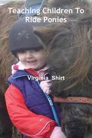 Teaching Children to Ride Ponies (Paperback)