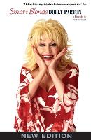 Dolly Parton: Smart Blonde, the Life of