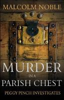 Murder in a Parish Chest: Peggy Pinch Investigates (Paperback)