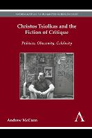 Christos Tsiolkas and the Fiction of Critique