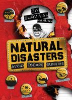 DIY Survival Manual: Natural Disasters: Avoid. Escape. Survive. (Paperback)