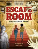 Escape Room: Can You Escape the Museum?: Can you solve the puzzles and break out? - Escape Room (Hardback)