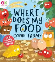 Where Does My Food Come From?: The story of how your favourite food is made (Paperback)