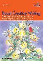 Boost Creative Writing for 7-9 Year Olds: Planning Sheets to Support Writers (Especially SEN Pupils) in Years 3-4 (Paperback)
